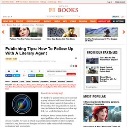 Publishing Tips: How To Follow Up With A Literary Agent