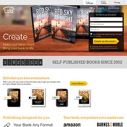Solutions de libre publication et d'impression de livres - Livres, eBooks, albums photo et calendriers sur Lulu.com