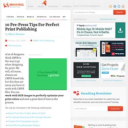 10 Pre-Press Tips For Perfect Print Publishing