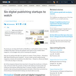 Six digital publishing startups to watch