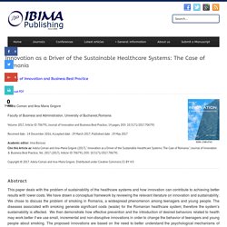 IBIMA Publishing - Innovation as a Driver of the Sustainable Healthcare Systems: The Case of Romania