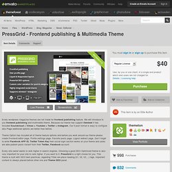 PressGrid - Frontend publishing & Multimedia Theme