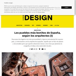 Los pueblos más bonitos de España, según los arquitectos (I)