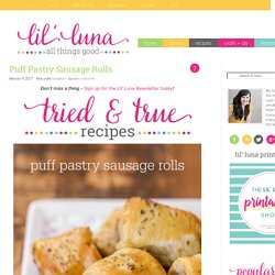 Puff Pastry Sausage Rolls - Lil' Luna