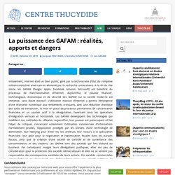 La puissance des GAFAM : réalités, apports et dangers – Centre Thucydide