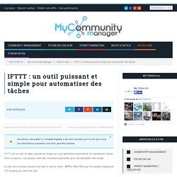 IFTTT : un outil puissant et simple pour automatiser des tâches