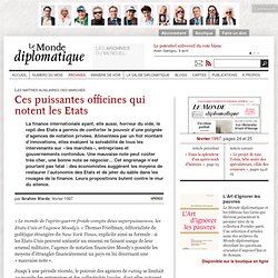 Ces puissantes officines qui notent les Etats, par Ibrahim Warde