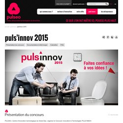 puls'innov 2015 - puls'innov - pulseo.fr
