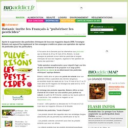 Jardinage : Botanic invite les Français à "pulvériser les pesticides"