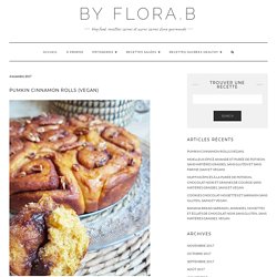 Pumkin cinnamon rolls (vegan) – By Flora B