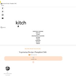 Vegetarian Recipe: Pumpkin Chili Recipes from The Kitchn