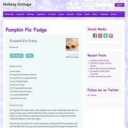 Pumpkin Pie Fudge