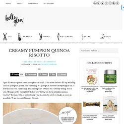 Creamy Pumpkin Quinoa Risotto