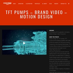 TFT Pumps - Brand Video - Motion Design