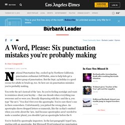A Word, Please: Six punctuation mistakes you're probably making - Burbank Leader
