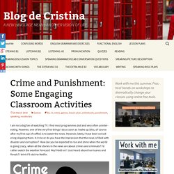 Crime and Punishment: Some Engaging Classroom Activities