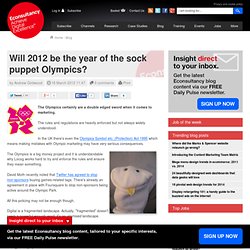 Will 2012 be the year of the sock puppet Olympics?