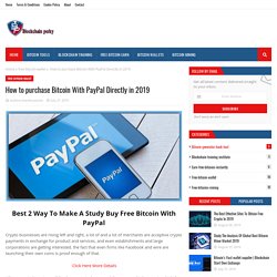 How to purchase Bitcoin With PayPal Directly in 2019