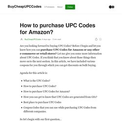 How to purchase UPC Codes for Amazon?