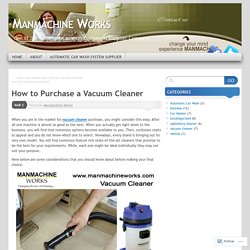How to Purchase a Vacuum Cleaner