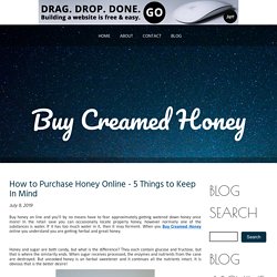 HOW TO PURCHASE HONEY ONLINE - 5 THINGS TO KEEP IN MIND