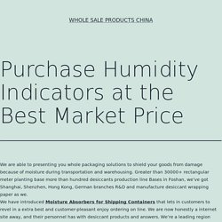 Purchase Humidity Indicators at the Best Market Price - Whole Sale Products China