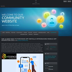 Top 10 Best Way to Purchase App Installs Introducing mobile app pro...