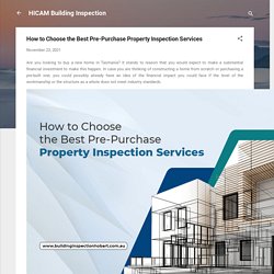 How to Choose the Best Pre-Purchase Property Inspection Services