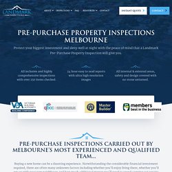 Pre Purchase Property & Building Inspections Mebourne - Landmark Inspections
