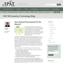 Can School Purchased AT Go Home? – IPAT ND Assistive Technology Blog