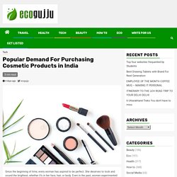 Why Purchasing Cosmetic Products India ?