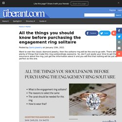 All the things you should know before purchasing the engagement ring solitaire