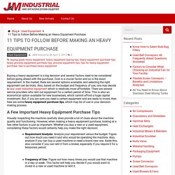 Tips and Factors to Consider When Purchasing Heavy Equipment - J&M Industrial Blog