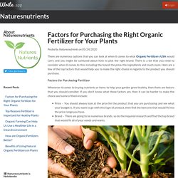 Factors for Purchasing the Right Organic Fertilizer for Your Plants by Naturesnutrients