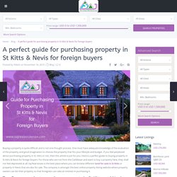 Guide for purchasing property in St Kitts & Nevis for foreign buyers