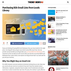 Purchasing B2b Email Lists from Leads Library - TrendyNews4U