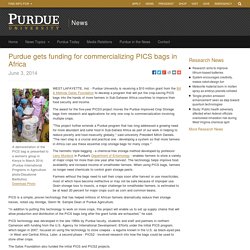 News - Purdue gets funding for commercializing PICS bags in Africa