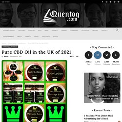 Pure CBD Oil in the UK of 2021