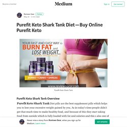 Purefit Keto Shark Tank Diet — Buy Online Purefit Keto