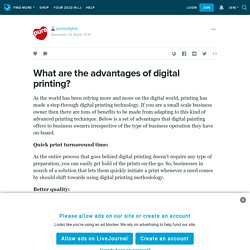 What are the advantages of digital printing?: purelydigital — LiveJournal