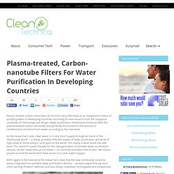 Plasma-treated, Carbon-nanotube Filters For Water Purification In Developing Countries