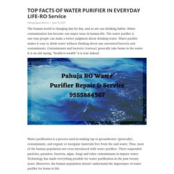 TOP FACTS OF WATER PURIFIER IN EVERYDAY LIFE-RO Service – Telegraph