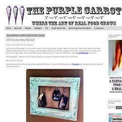 purplecarrotkc.com: DIY Frame Key Holder