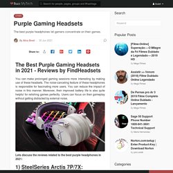 The Best Purple Gaming Headsets in 2021 - Reviews by FindHeadsets