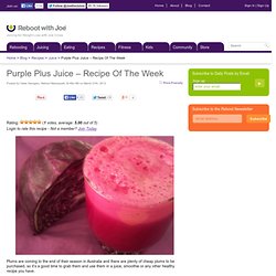Purple Plus Juice – Recipe Of The Week