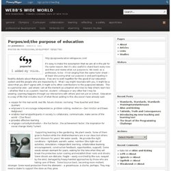 Purpos/ed;the purpose of education