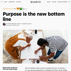 Purpose is the new bottom line