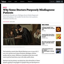 Why Some Doctors Purposely Misdiagnose Patients