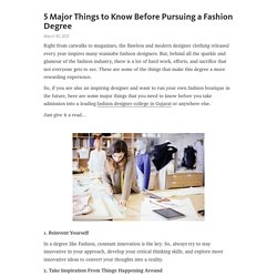 5 Major Things to Know Before Pursuing a Fashion Degree – Telegraph