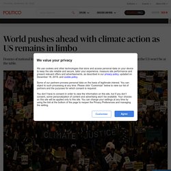 World pushes ahead with climate action as US remains in limbo